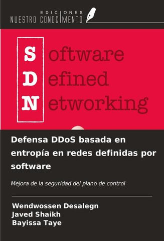 Defensa DDoS basada en entropía en redes definidas por software