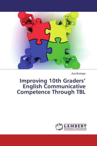 Improving 10th Graders' English Communicative Competence Through TBL