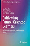 Cultivating Future-Oriented Learners