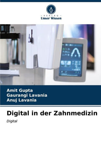 Digital in der Zahnmedizin