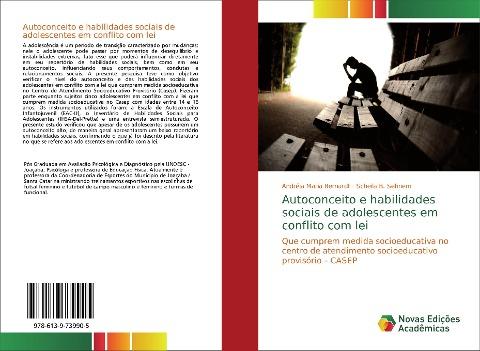 Autoconceito e habilidades sociais de adolescentes em conflito com lei