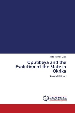 Oputibeya and the Evolution of the State in Okrika