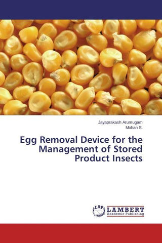 Egg Removal Device for the Management of Stored Product Insects