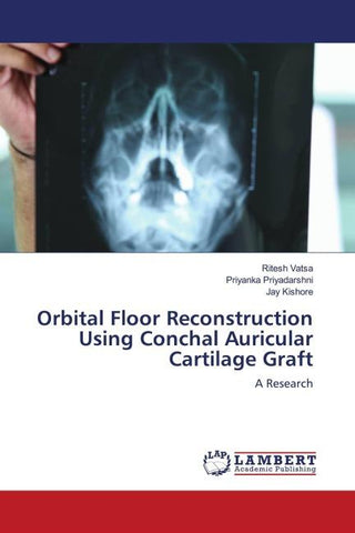 Orbital Floor Reconstruction Using Conchal Auricular Cartilage Graft