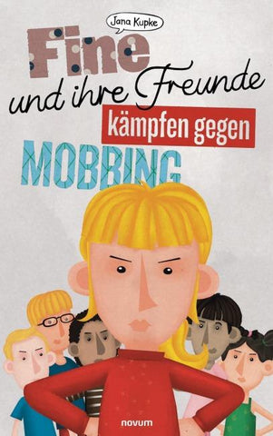 Fine und ihre Freunde kämpfen gegen Mobbing