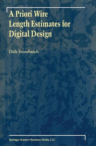 A Priori Wire Length Estimates for Digital Design