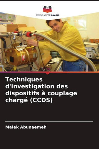 Techniques d'investigation des dispositifs à couplage chargé (CCDS)