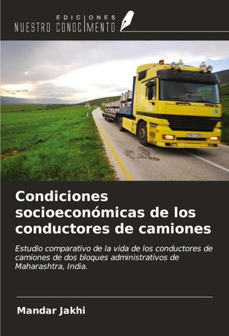 Condiciones socioeconómicas de los conductores de camiones