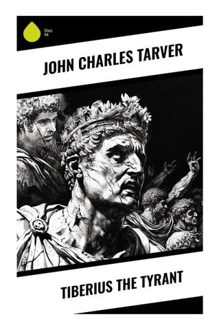 Tiberius the Tyrant