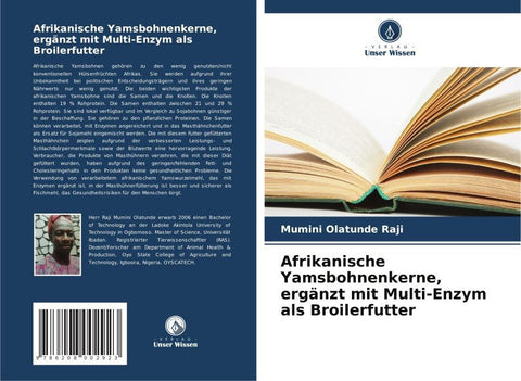 Afrikanische Yamsbohnenkerne, ergänzt mit Multi-Enzym als Broilerfutter