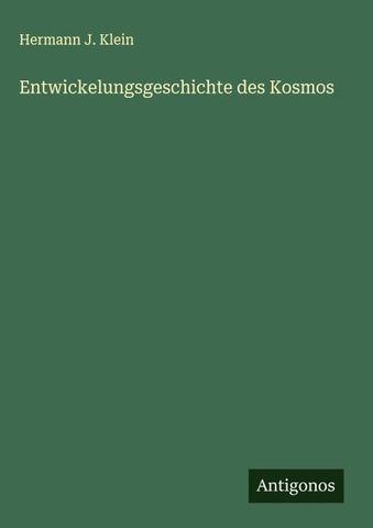 Entwickelungsgeschichte des Kosmos