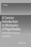 A Concise Introduction to Mechanics of Rigid Bodies