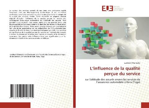 L'influence de la qualité perçue du service