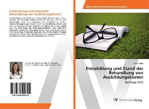 Entwicklung und Stand der Behandlung von Ausbildungskosten