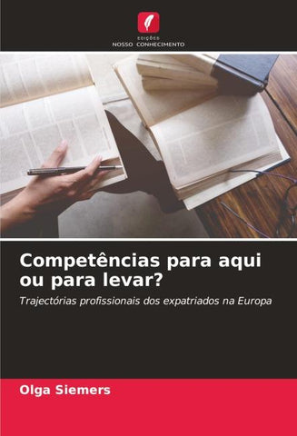 Competências para aqui ou para levar?