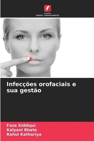 Infecções orofaciais e sua gestão