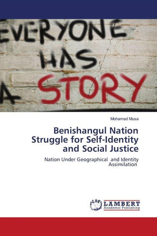 Benishangul Nation Struggle for Self-Identity and Social Justice