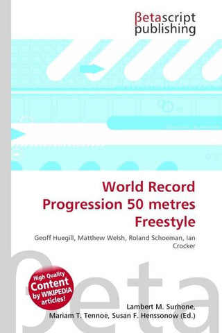 World Record Progression 50 metres Freestyle