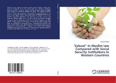 "Zakaat" in Muslim law Compared with Social Security Institutions in Western Countries