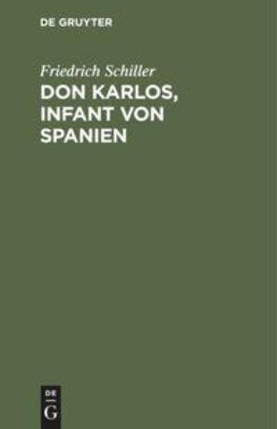 Don Karlos, Infant von Spanien