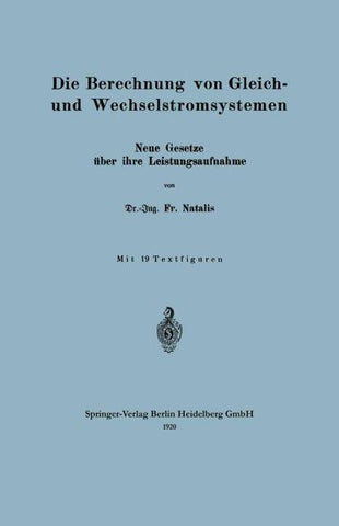 Die Berechnung von Gleich- und Wechselstromsystemen