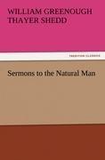 Sermons to the Natural Man