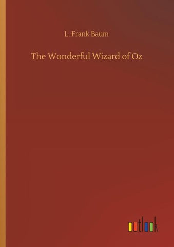 The Wonderful Wizard of Oz