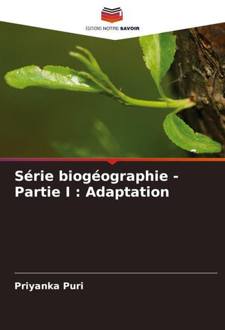 Série biogéographie - Partie I : Adaptation