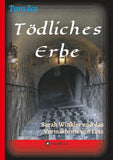 Tödliches Erbe