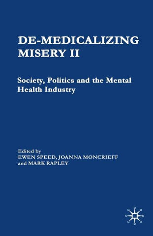 De-Medicalizing Misery II