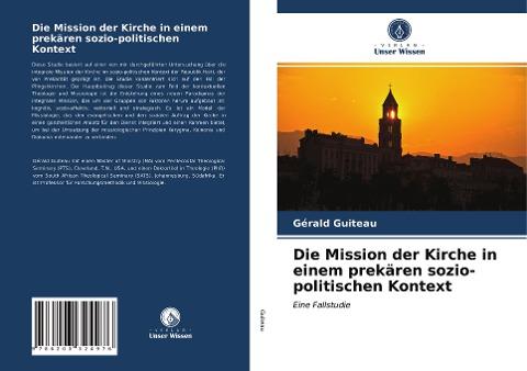 Die Mission der Kirche in einem prekären sozio-politischen Kontext
