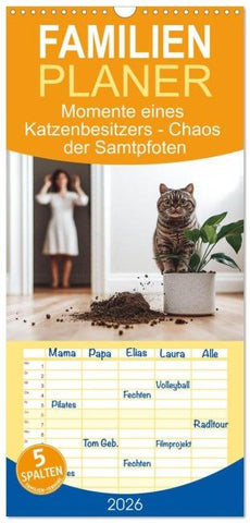 Familienplaner 2026 - Momente eines Katzenbesitzers - Chaos der Samtpfoten mit 5 Spalten (Wandkalender, 21 x 45 cm) CALVENDO