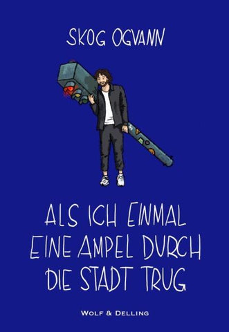 Als ich einmal eine Ampel durch die Stadt trug