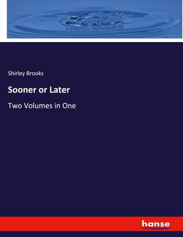 Sooner or Later
