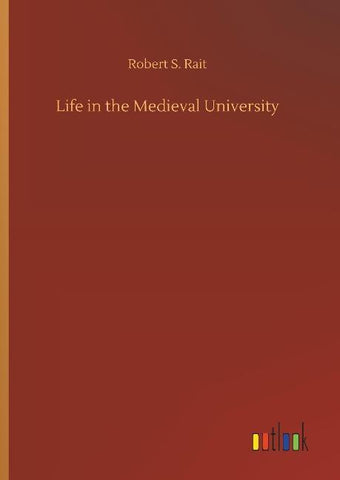 Life in the Medieval University