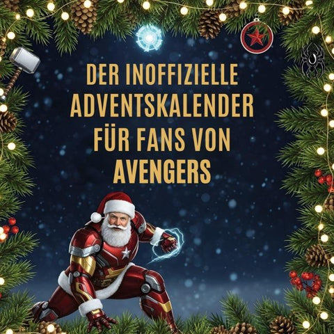 Der inoffizielle Adventskalender für Fans von Avengers