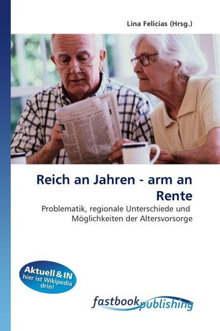 Reich an Jahren - arm an Rente
