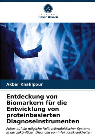 Entdeckung von Biomarkern für die Entwicklung von proteinbasierten Diagnoseinstrumenten