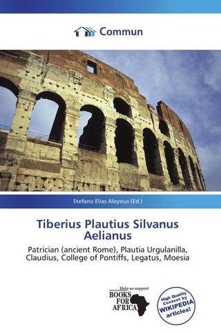 Tiberius Plautius Silvanus Aelianus