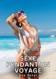 Sexe Pendant un Voyage