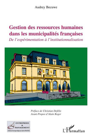 Gestion des ressources humaines dans les municipalités françaises