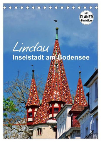 Lindau - Inselstadt am Bodensee (Tischkalender 2026 DIN A5 hoch), CALVENDO Monatskalender