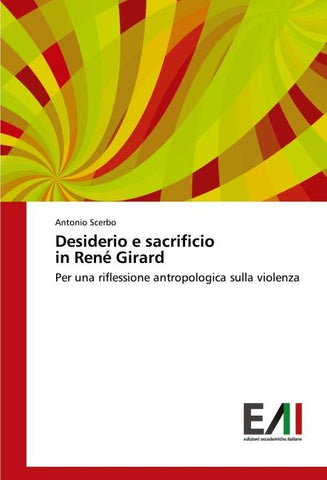 Desiderio e sacrificio in René Girard