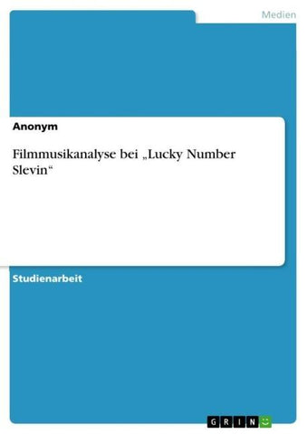 Filmmusikanalyse bei "Lucky Number Slevin"