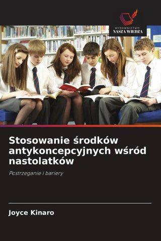 Stosowanie ¿rodków antykoncepcyjnych w¿ród nastolatków