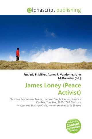 James Loney (Peace Activist)