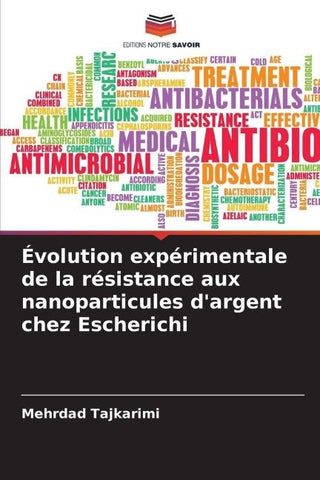 Évolution expérimentale de la résistance aux nanoparticules d'argent chez Escherichi
