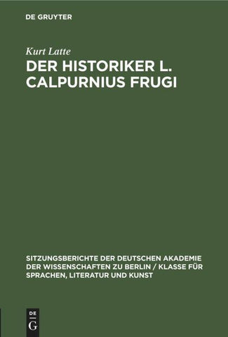 Der Historiker L. Calpurnius Frugi