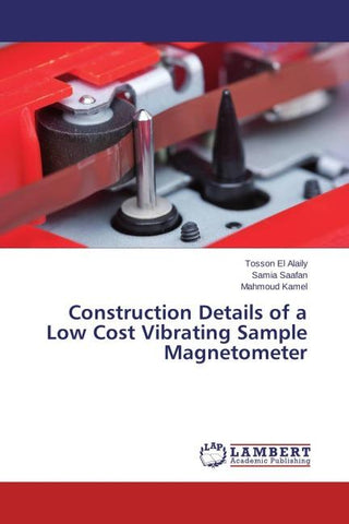 Construction Details of a Low Cost Vibrating Sample Magnetometer