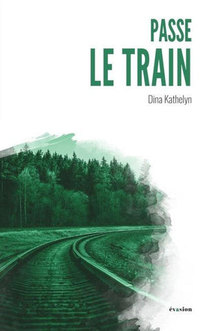 Passe le train